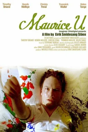 Постер к фильму Maurice U. (2005)