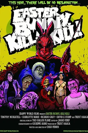 Постер к фильму Пасхальный кролик, убей! Убей! (2006)