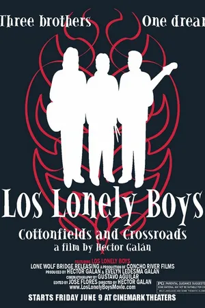 Постер к фильму Los Lonely Boys: Cottonfields and Crossroads (2006)