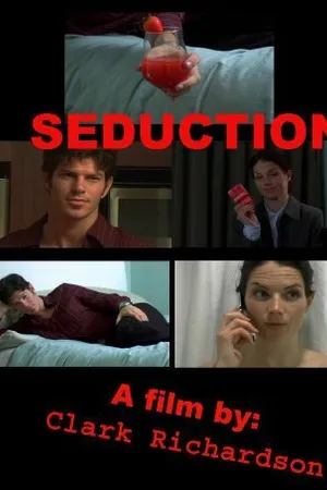 Постер к фильму Seduction (2005)