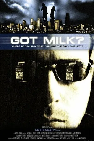Постер к фильму Got Milk? The Movie (2005)