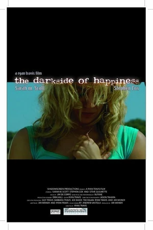 Постер к фильму The Darkside of Happiness (2005)