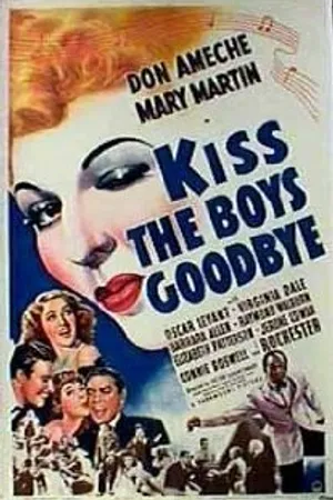Постер к фильму Kiss the Boys Goodbye (1941)