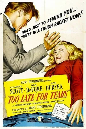 Постер к фильму Слишком поздно для слез (1949)