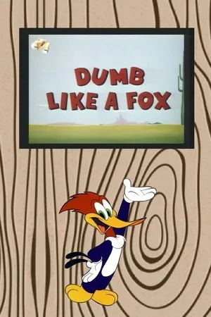 Постер к мультфильму Dumb Like a Fox (1964)