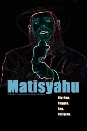 Постер к фильму Matisyahu (2004)