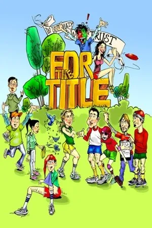Постер к фильму For the Title (2005)