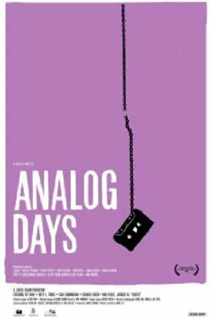 Постер к фильму Analog Days (2006)