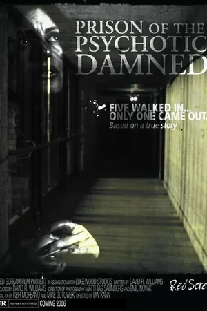 Постер к фильму Prison of the Psychotic Damned: Terminal Remix (2006)