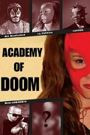 Постер к фильму Academy of Doom (2008)