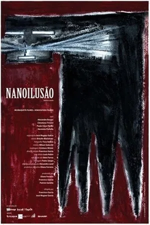 Постер к фильму Nanoilusão (2005)