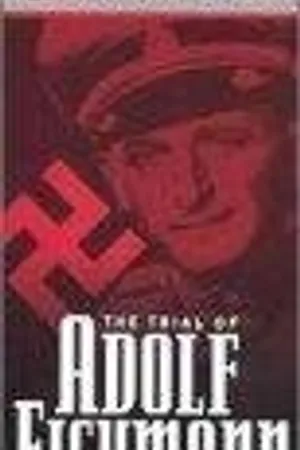Постер к фильму Суд над Адольфом Эйхманом (1997)