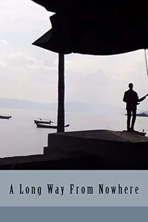 Постер к фильму A Long Way from Nowhere (1970)