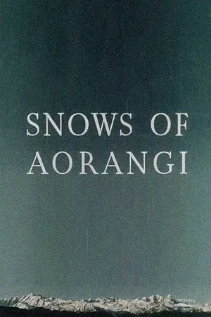 Постер к фильму Snows of Aorangi (1958)