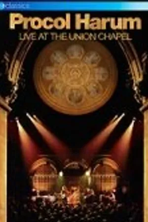 Постер к фильму Procol Harum: Live at the Union Chapel (2004)