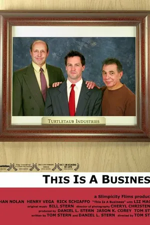 Постер к фильму This Is a Business (2006)