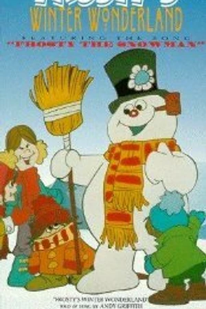 Постер к мультфильму Frosty's Winter Wonderland (1976)