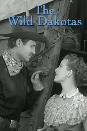 Постер к фильму The Wild Dakotas (1956)