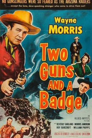 Постер к фильму Two Guns and a Badge (1954)
