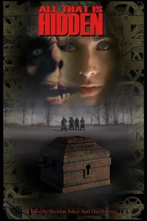 Постер к фильму All That Is Hidden (2008)