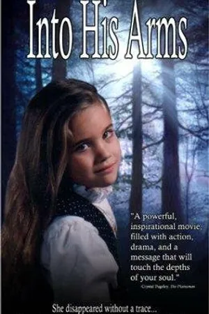 Постер к фильму Into His Arms (1999)