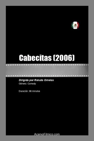 Постер к фильму Cabecitas (2006)