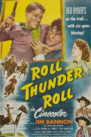 Постер к фильму Roll, Thunder, Roll! (1949)