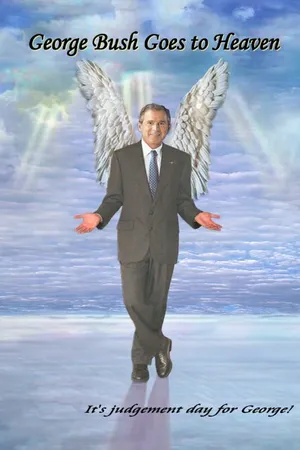 Постер к фильму George Bush Goes to Heaven (2006)