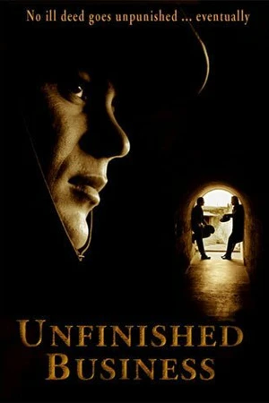 Постер к фильму Unfinished Business (2006)