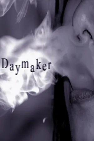 Постер к фильму Daymaker (2007)