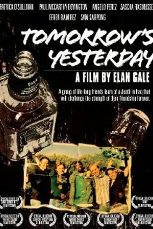 Постер к фильму Tomorrow's Yesterday (2006)