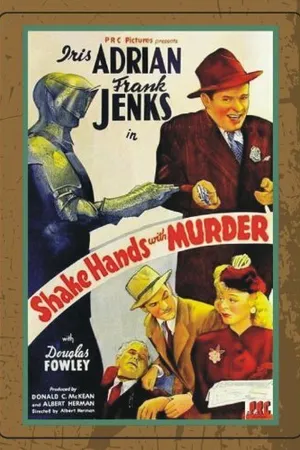 Постер к фильму Shake Hands with Murder (1944)
