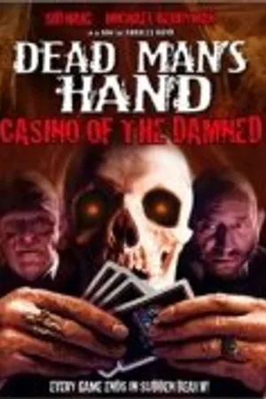 Постер к фильму Dead Man's Hand (2007)