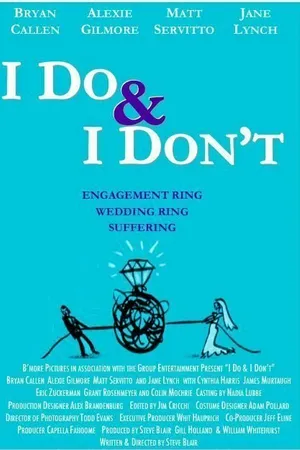 Постер к фильму I Do & I Don't (2007)