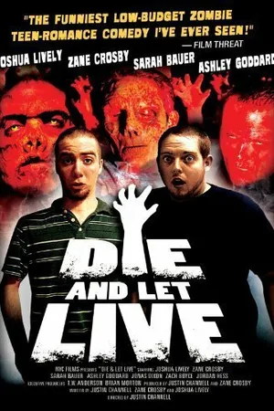 Постер к фильму Die and Let Live (2006)
