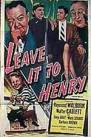 Постер к фильму Leave It to Henry (1949)