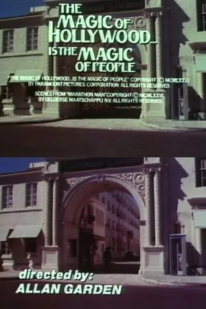 Постер к фильму The Magic of Hollywood... Is the Magic of People (1976)