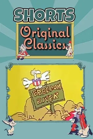 Постер к мультфильму Freedom River (1971)