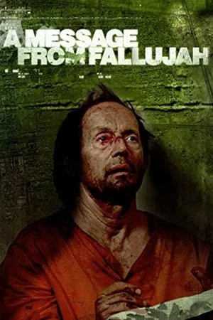 Постер к фильму A Message from Fallujah (2005)