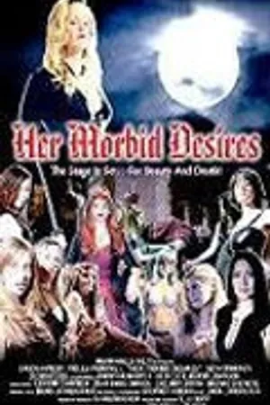 Постер к фильму Her Morbid Desires (2008)