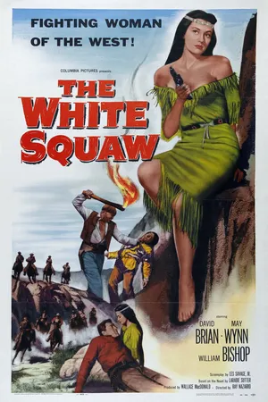 Постер к фильму The White Squaw (1956)