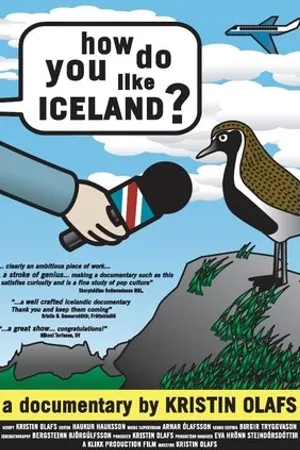 Постер к фильму How Do You Like Iceland? (2005)