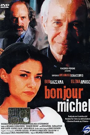 Постер к фильму Bonjour Michel (2005)