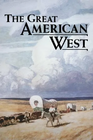 Постер к фильму The Great American West (1995)