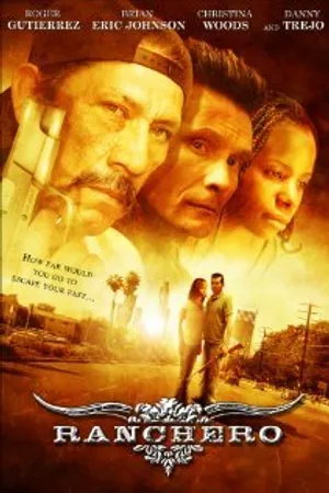 Постер к фильму Ранчеро (2008)