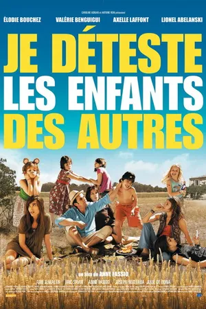 Постер к фильму Ненавижу чужих детей (2007)