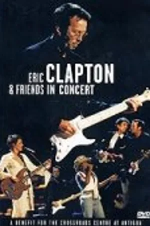 Постер к фильму Eric Clapton and Friends (2003)