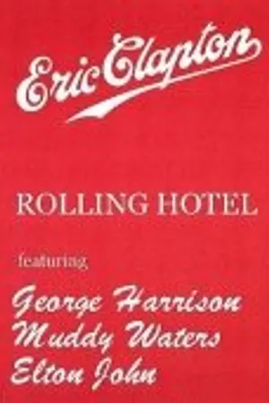 Постер к фильму Eric Clapton and His Rolling Hotel (1980)