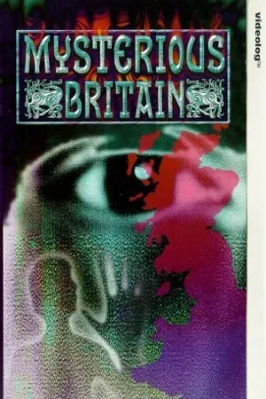 Постер к фильму Mysterious Britain (1997)