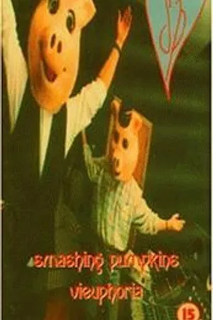 Постер к фильму Smashing Pumpkins: Vieuphoria (1994)